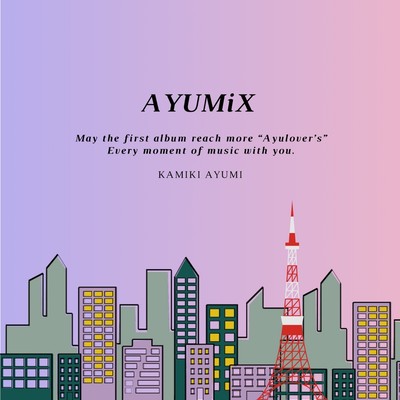 AYUMiX