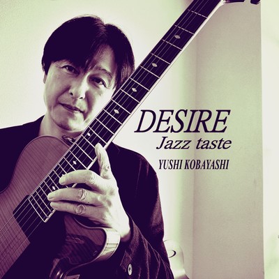 DESIRE (Jazzy Taste)