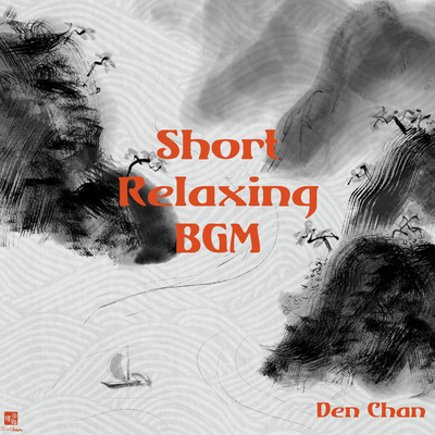 Short Relaxing BGM