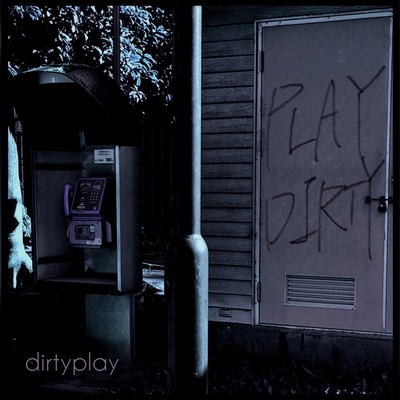 PLAY DIRTY