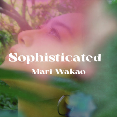 Sophisticated (2024 Remaster)