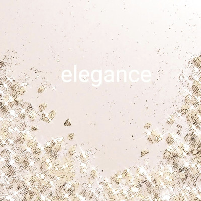 elegance