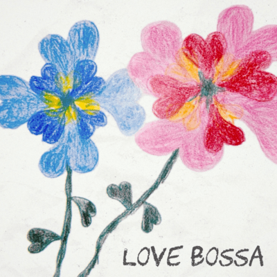 LOVE BOSSA