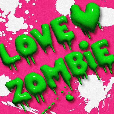 LOVE S2 ZOMBiE (feat. Yi Xi)