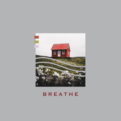 Breathe