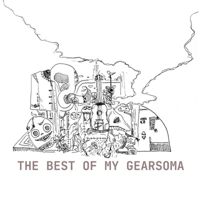 THE BEST OF MY GEARSOMA