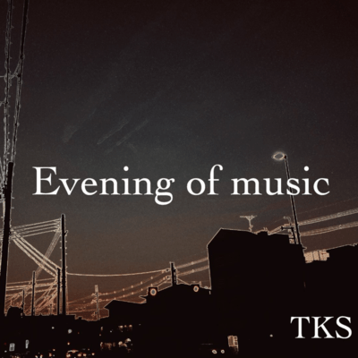 Evening of music