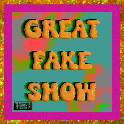 Great fake show
