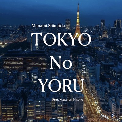 tokyo tonight (feat. Masanori Misono)