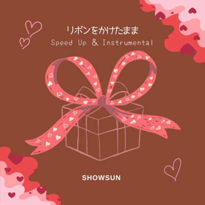 Ribbon o Kaketa Mama (Speed Up & Instrumental)