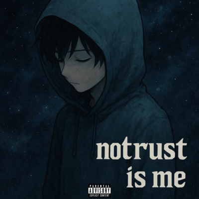notrust is me