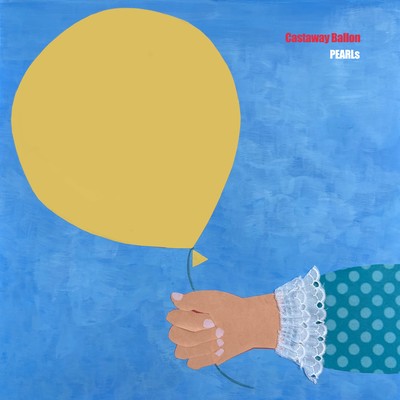 Castaway Balloon (feat. PEARLs)