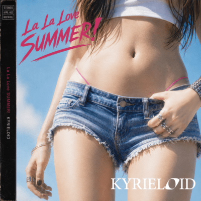 La La Love SUMMER!