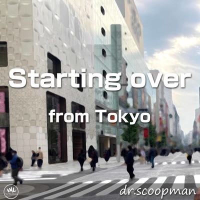 Starting over from Tokyo