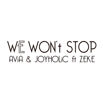 WE WON't STOP (feat. ZEKE)