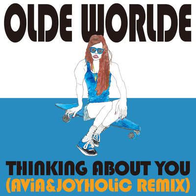 Thinking About You (AViA&JOYHOLiC Remix)