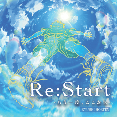 Re:Start -From here once again-