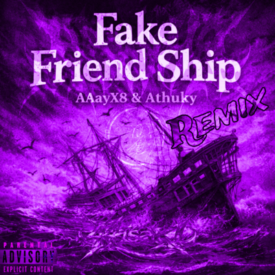 Fake Friend Ship (Remix)