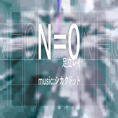 N=0 (feat. Rei Adachi)