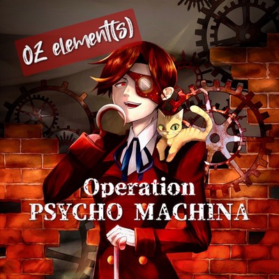 Operation_PSYCHO MACHINA