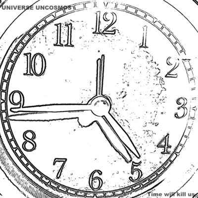 Time will kill us