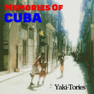 Memories Of Cuba
