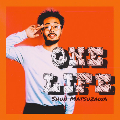 ONE LIFE