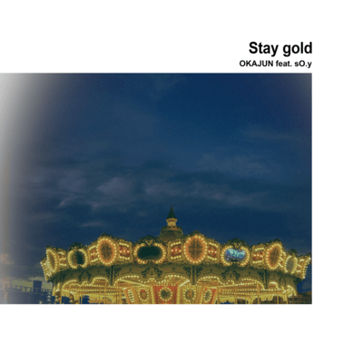 Stay gold