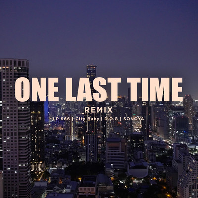 One Last Time (Remix)