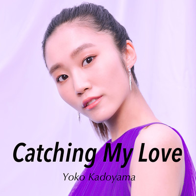 Catching My Love