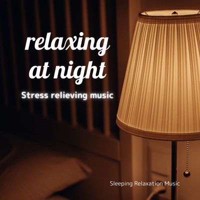 Stress relieving music-relaxing at night-