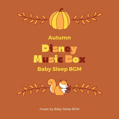 Autumn Disney Music Box-Baby Sleep BGM-