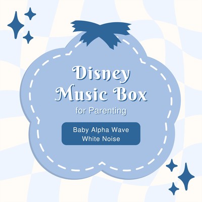 Baby Alpha Wave White Noise - Disney Music Box for Parenting