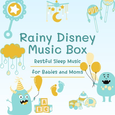 Rainy Disney Music Box - Restful Sleep Music for Babies and Moms