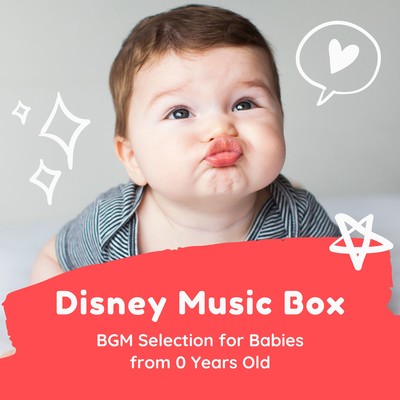 Disney Music Box - BGM Selection for Babies from 0 Years Old