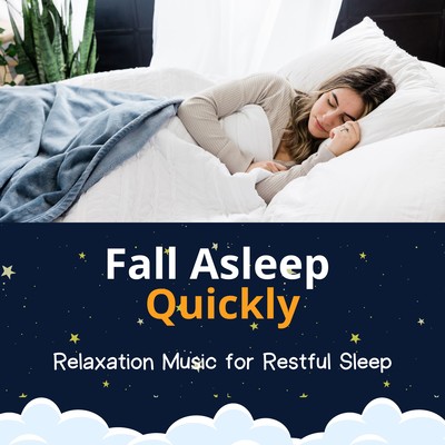 Fall Asleep Quickly - Relaxation Music for Restful Sleep