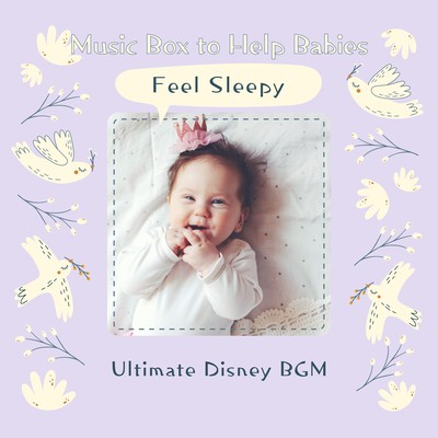 Music Box to Help Babies Feel Sleepy - Ultimate Disney BGM
