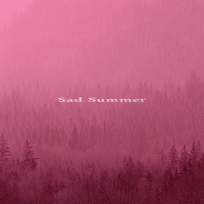Sad Summer