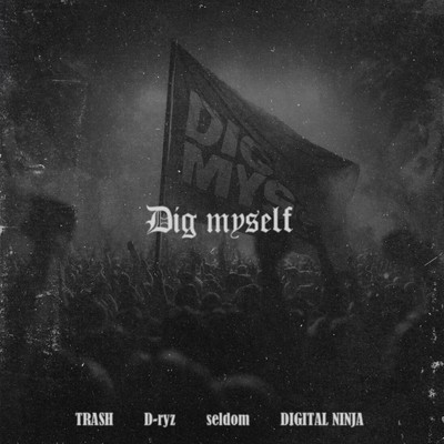 Dig Myself