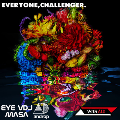 EVERYONE, CHALLENGER. (feat. androp)