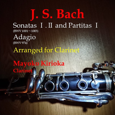 Violin Sonatas and Partitas Arranged for Clarinet