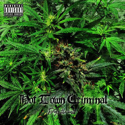 HOT TOWN CRIMINAL (MIX TAPE HOT TOWN CRIMINAL)