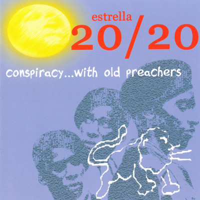 CONSPIRACY...WITH OLD PREACHERS