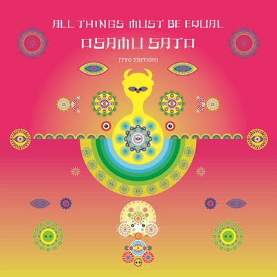 ALL THINGS MUST BE EQUAL (TYO EDITION)