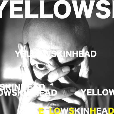 YELLOWSKINHEAD