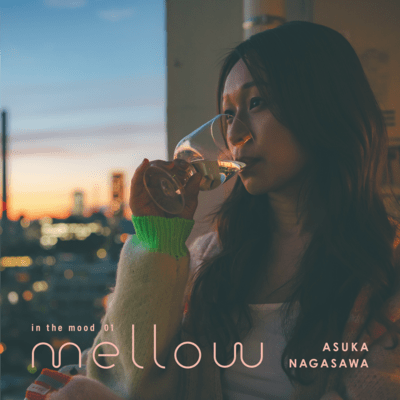 mellow (in the mood 01)