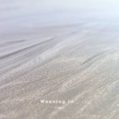Weaving in _