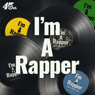 I'm A Rapper