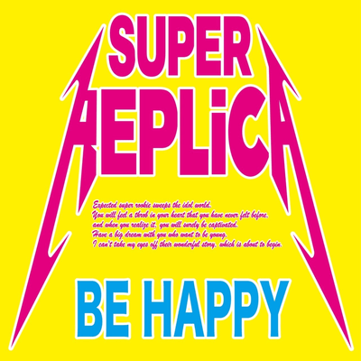 BE HAPPY