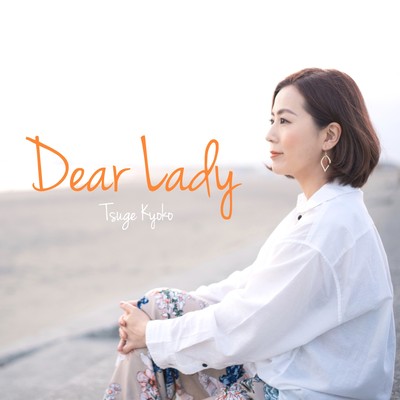 Dear Lady